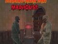لعبة Slenderman MadHouse ﺐﻋﺭ ﺔﺼﻗ  على الانترنت