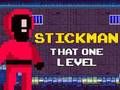 لعبة Stickman ﺪﺣﺍﻮﻟﺍ ﻯﻮﺘﺴﻤﻟﺍ ﺍﺬﻫ  على الانترنت