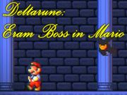 لعبة Deltarune: Eram Boss in Mario على الانترنت