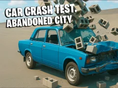 لعبة Car Crash Test Abandoned City على الانترنت