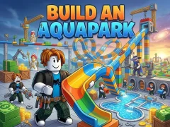لعبة Build an Aquapark على الانترنت