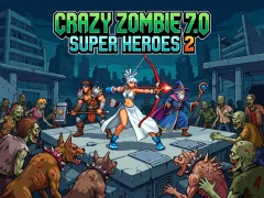 لعبة Crazy Zombie 7.0 Super Heroes 2 على الانترنت