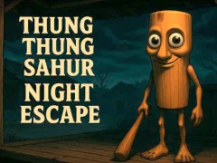لعبة Thung Thung Sahur Night Escape على الانترنت