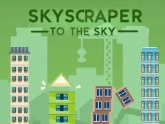 لعبة Skyscraper to the Sky على الانترنت