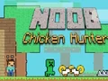 لعبة Noob Chicken Hunter على الانترنت