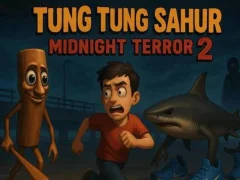 لعبة Tung Tung Sahur Midnight Terror 2 على الانترنت