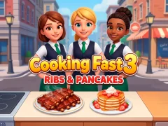 لعبة Cooking Fast 3: Ribs and Pancakes على الانترنت