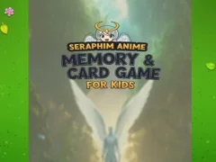 لعبة Seraphim Anime Memory & Card Game for Kids على الانترنت