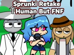لعبة Sprunki Retake Human But FNF على الانترنت