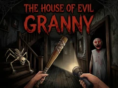 لعبة The House Of Evil Granny على الانترنت