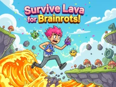 لعبة Survive Lava for Brainrots! على الانترنت