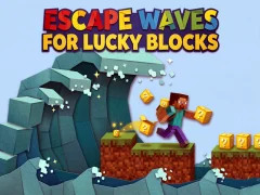لعبة Escape Waves for Lucky Blocks على الانترنت