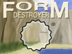 لعبة Form Destroyer على الانترنت