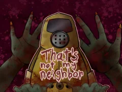لعبة That's Not My Neighbor على الانترنت