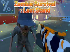 لعبة Zombie Survival : Last Stand على الانترنت