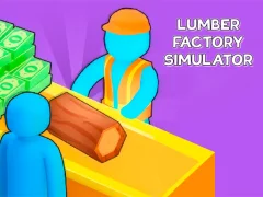لعبة Lumber Factory Simulator على الانترنت