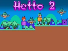 لعبة Hetto 2 على الانترنت