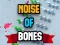 لعبة Noise Of Bones على الانترنت