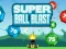 لعبة Super Ball Blast على الانترنت