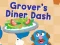لعبة 123 Sesame Street: Grover's Diner Dash على الانترنت