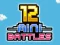 لعبة 12 minibattles two players على الانترنت