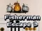 لعبة Fisherman Escape 3 على الانترنت