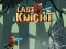 لعبة Last Knight على الانترنت