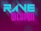 لعبة Rave Weapon على الانترنت