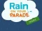 لعبة Rain on Your Parade على الانترنت