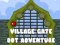 لعبة Village Gate Dot Adventure على الانترنت