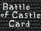 لعبة Battle of Castle Card على الانترنت