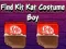 لعبة Find Kit Kat Costume Boy على الانترنت