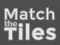 لعبة Match The Tiles على الانترنت