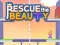 لعبة Rescue The Beauty على الانترنت