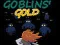 لعبة Goblin's Gold على الانترنت