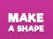 لعبة Make A Shape على الانترنت