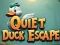 لعبة Quiet Duck Escape على الانترنت