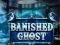 لعبة Banished Ghost على الانترنت