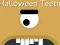 لعبة Halloween Teeth على الانترنت