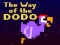 لعبة The Way of the Dodo على الانترنت