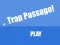 لعبة Trap Passage على الانترنت