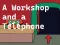 لعبة A Workshop and a Telephone على الانترنت