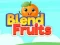 لعبة Blend Fruits على الانترنت