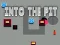 لعبة Into the Pit على الانترنت