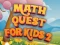 لعبة Math Quest For Kids 2 على الانترنت