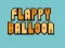 لعبة Flappy Balloon على الانترنت