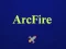 لعبة Arcfire على الانترنت