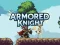 لعبة Armored Knight على الانترنت