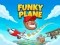 لعبة Funky Plane على الانترنت