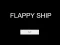 لعبة Flappy Ship على الانترنت